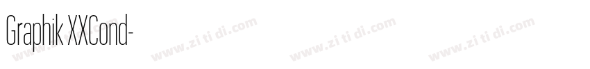 Graphik XXCond字体转换 Graphik XXCond字体转换